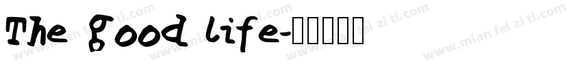 The good life字体转换